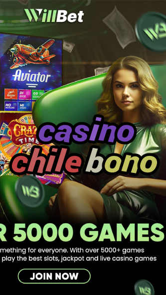 casino chile bono-igamblinglist.com